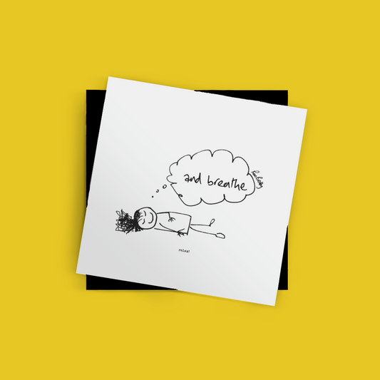 The Roo Betty mental health cartoon notelet with black envelope .Relax is a hand drawing of a girl lying down with the thought cloud  saying and breathe. Printed in the UK 